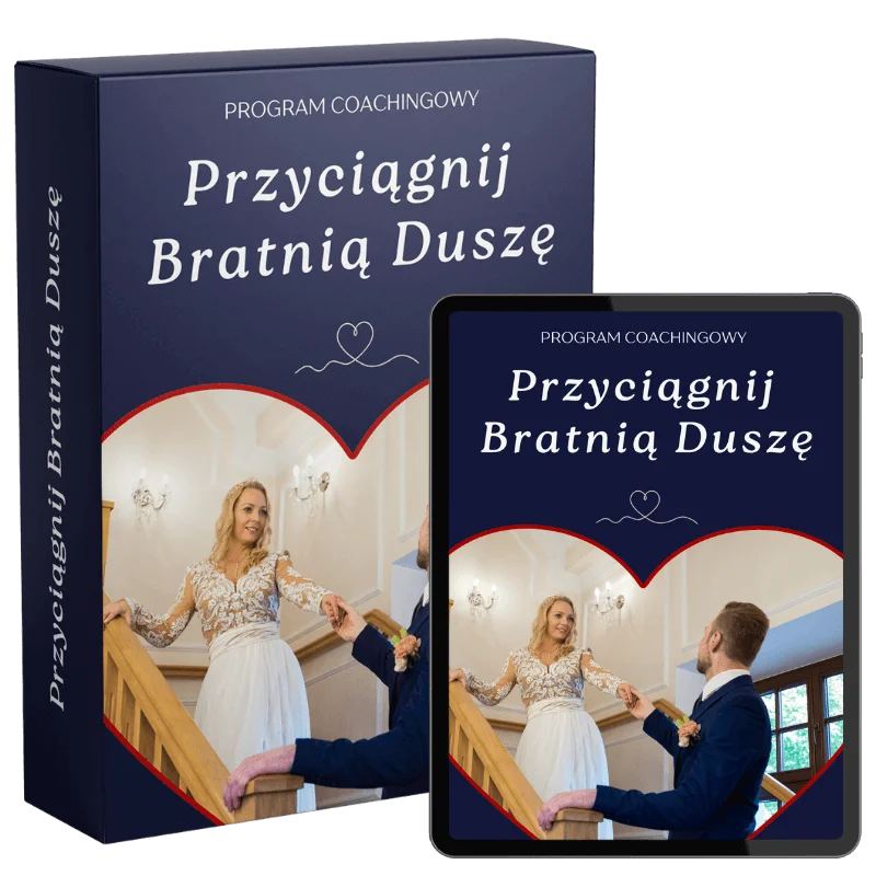 Przyciągnij Bratnią Duszę